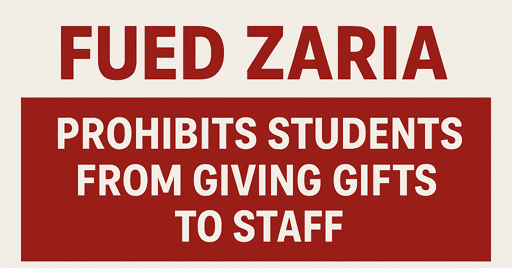 FUED Zaria Bans Students from Giving Gifts to Lecturers