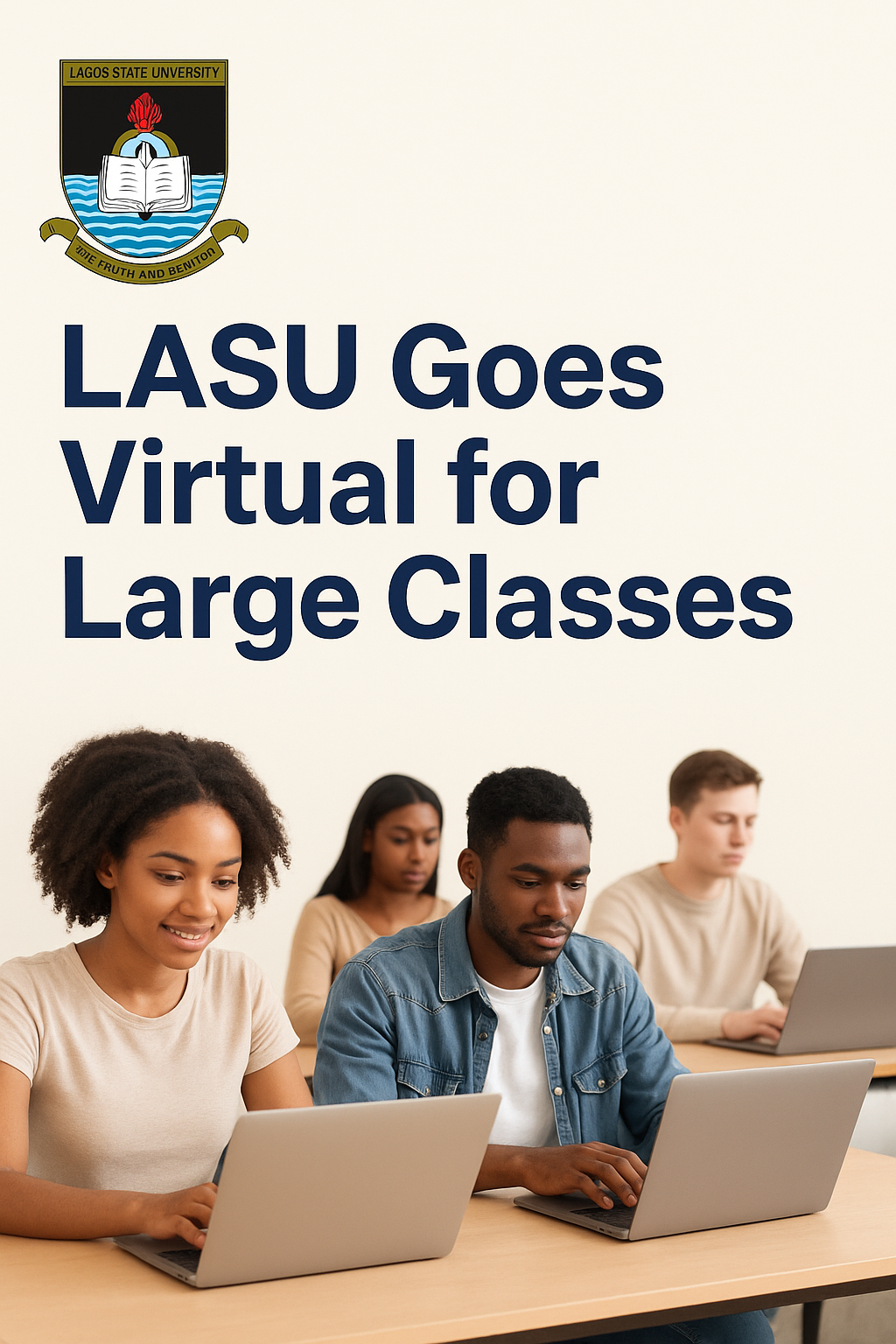 LASU Announces Implementation of Virtual Lectures for Large Classes